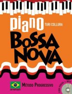 Piano Bossa Nova: Método Progressivo: Em Portugu?s