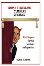 Inyuma y'inyagano z'umukuru w'igihugu: Paul Kagame aguhiga ubutwari mugatabaran