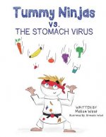 Tummy Ninjas vs. the Stomach Virus