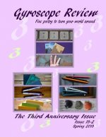 Gyroscope Review Issue 18-2: Spring 2018 Third Anniversary Issue: fine poetry to turn your world around