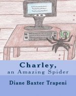 Charley, an Amazing Spider
