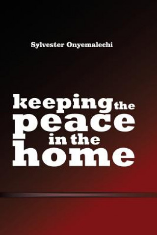 Keeping The Peace In The Home