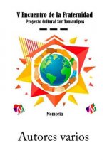 V Encuentro de la Fraternidad