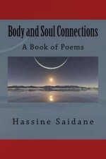 Body and Soul Connections: A Book of Poems