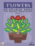 Flowers 50 Coloring Pages For Adults Relaxation Vol.9