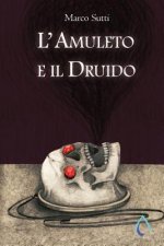 L'Amuleto e il Druido