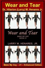Wear and Tear: Make My Day - 21 - Enhanced Edition
