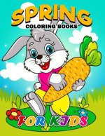 Spring Coloring Books for Kids: Coloring Book Easy, Fun, Beautiful Coloring Pages