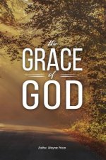 The grace of God
