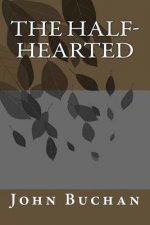 The Half-Hearted