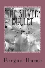 The Silver Bullet