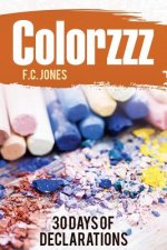 Colorzzz: 30 Days of Declarations