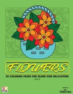Flowers 50 Coloring Pages For Older Kids Relaxation Vol.9