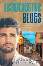 Trowchester Blues: A Contemporary Gay Romance