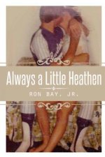 Always a Little Heathen