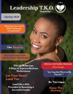 Leadership TKO Magazine: Spring 2018