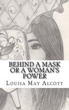 Behind a Mask or a Woman's Power