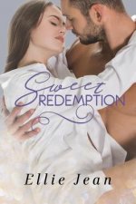 Sweet Redemption: Book 2 in Sweet Duet