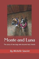 Monte and Luna: The story of two dogs who become best friends