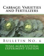 Cabbage: Varieties and Fertilizers: Bulletin No. 6