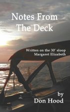 Notes From The Deck
