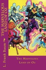 The Marvelous Land of Oz