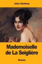 Mademoiselle de La Seigli?re