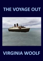 THE VOYAGE OUT Virginia Woolf