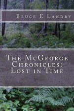 The McGeorge Chronicles: Lost in Time