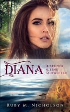 Vier Brüder Und Eine Schwester: Diana