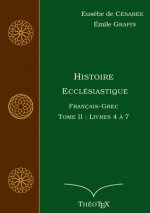 Histoire Ecclesiastique, Francais-Grec, Tome 2