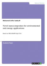 Novel nanocomposites for environmental and energy applications