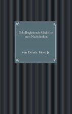 Schulbegleitende Gedichte zum Nachdenken