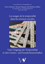 Les usages de la temporalité dans les sciences sociales / Vom Umgang mit Temporalität in den Sozial- und Geisteswissenschaften