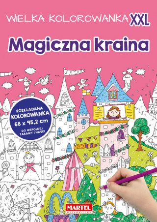 Wielka kolorowanka XXL - Magiczna kraina