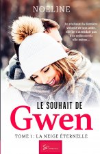 Souhait de Gwen - Tome 1