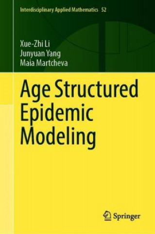 Age Structured Epidemic Modeling