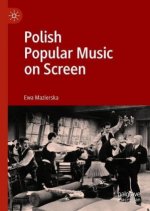 Polish Popular Music on Screen