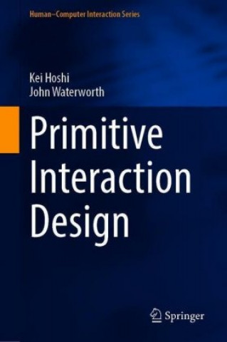 Primitive Interaction Design