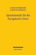 Sprachenrecht fur die Europaische Union