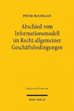 Abschied vom Informationsmodell im Recht allgemeiner Geschaftsbedingungen