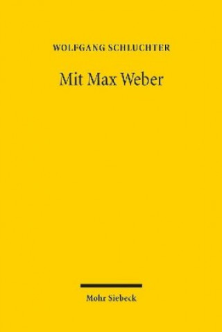 Mit Max Weber