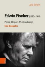 Edwin Fischer (1886-1960) - Pianist, Dirigent, Musikpadagoge