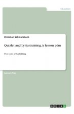 Quizlet and Lyricstraining. A lesson plan