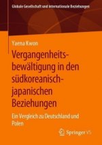 Vergangenheitsbewaltigung in Den Sudkoreanisch-Japanischen Beziehungen