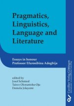 Pragmatics, Linguistics, Language and Literature