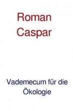 Vademecum für die Ökologie