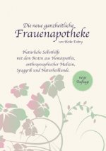 neue ganzheitliche Frauenapotheke