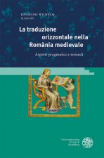 La traduzione orizzontale nella Romània medievale