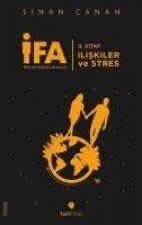 IFA Insanin Fabrika Ayarlari - 2. Kitap; Iliskiler ve Stres
